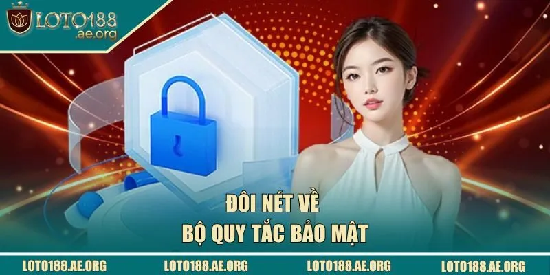 Đôi nét về bộ quy tắc bảo mật
